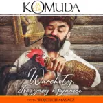 Warchoły, złoczyńcy i pijanice — okładka audiobooka