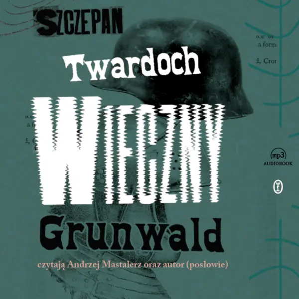 Wieczny Grunwald. Powieść zza końca czasów — okładka audiobooka