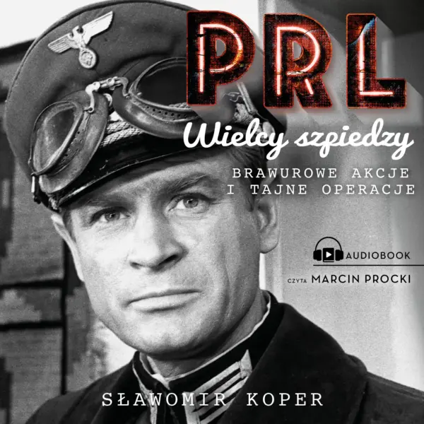 Wielcy szpiedzy PRL — okładka audiobooka