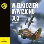Wielki dzień Dywizjonu 303 — okładka audiobooka