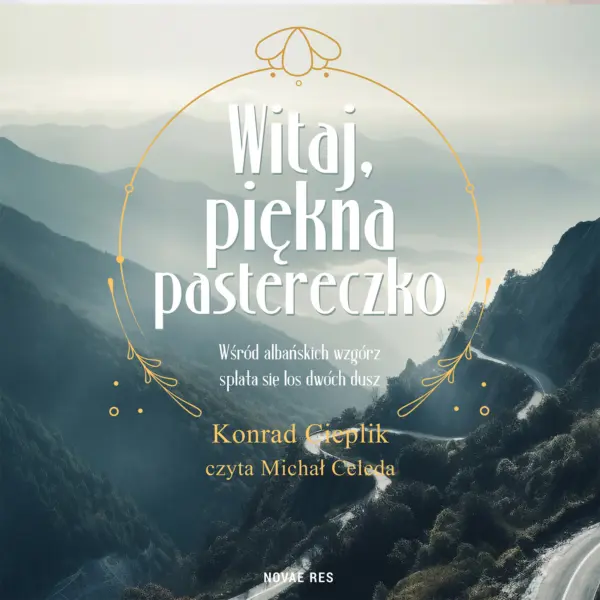 Witaj, piękna pastereczko — okładka audiobooka