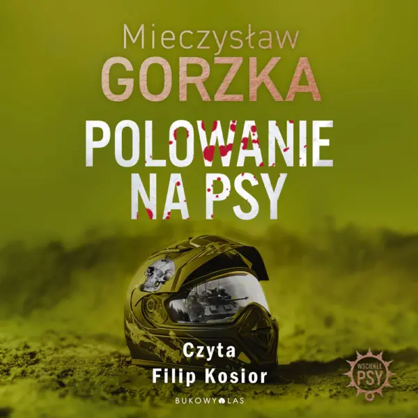 Wściekłe psy. Polowanie na psy. Wściekłe psy — okładka audiobooka