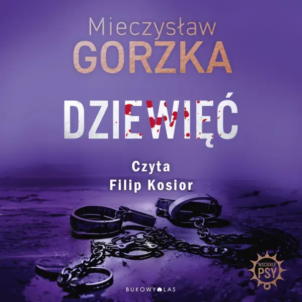Wściekłe psy (Tom 2). Dziewięć. Wściekłe psy — okładka audiobooka