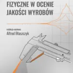 Wybrane zjawiska fizyczne w ocenie jakości wyrobów — okładka e-booka