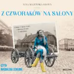 Z czworaków na salony — okładka audiobooka