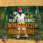 Z wykrywaczem przez Polskę. Zabór pruski — okładka audiobooka