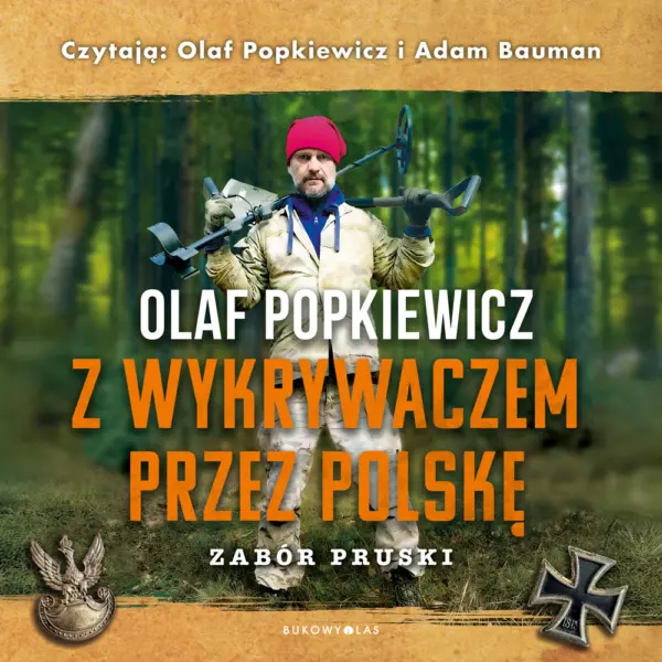 Z wykrywaczem przez Polskę. Zabór pruski — okładka audiobooka