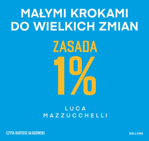 Zasada 1%. Małymi krokami do wielkich zmian — okładka audiobooka