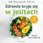 Zdrowie kryje się w jelitach. Odbudowa mikorbiomu i utrata wagi w 4 tygodnie — okładka audiobooka