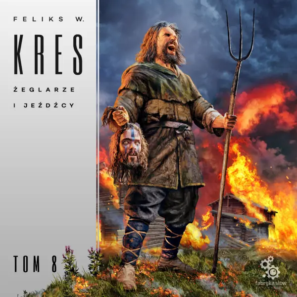 Żeglarze i jeźdźcy. Księga Całości. Tom 8 — okładka audiobooka