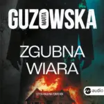 Zgubna wiara — okładka audiobooka
