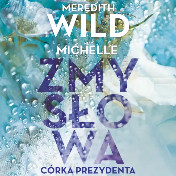 Zmysłowa córka prezydenta — okładka audiobooka