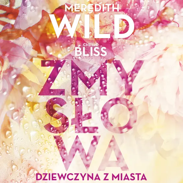 Zmysłowa dziewczyna z miasta — okładka audiobooka