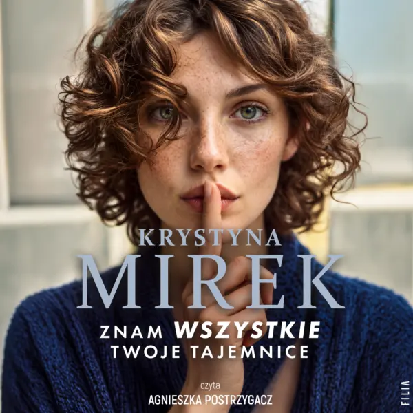 Znam wszystkie twoje tajemnice — okładka audiobooka