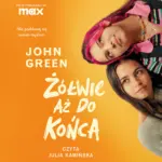 Żółwie aż do końca — okładka audiobooka