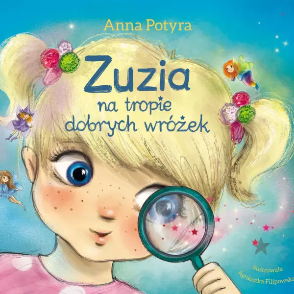 Zuzia na tropie dobrych wróżek (audiobook) — okładka audiobooka