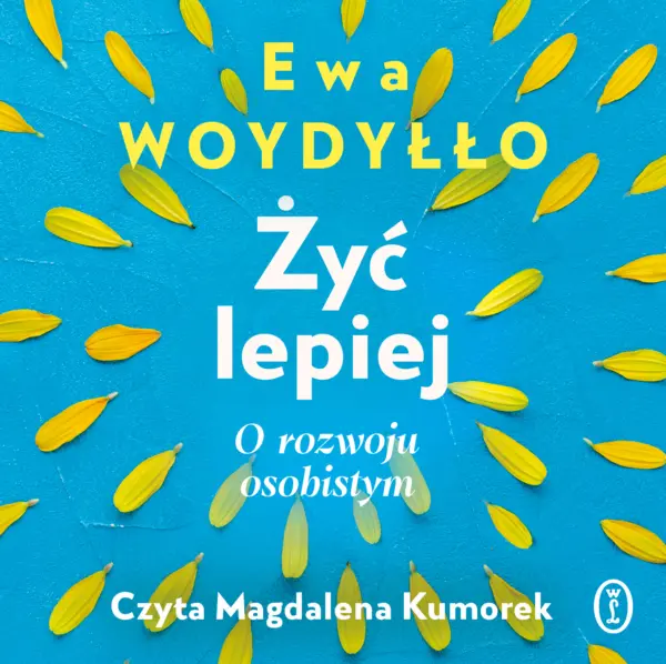 Żyć lepiej. O rozwoju osobistym — okładka audiobooka