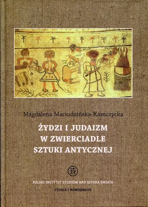 Żydzi i judaizm w zwierciadle sztuki antycznej — okładka e-booka